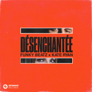 DÉSENCHANTÉE